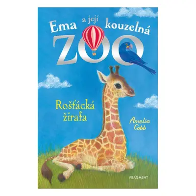 Ema a její kouzelná ZOO 11 - Rošťácká žirafa - Amelia Cobb