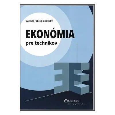 Ekonómia pre technikov - Ľudmila Fabová