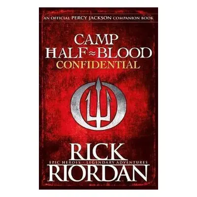 Camp Half-Blood Confidential - Rick Riordan