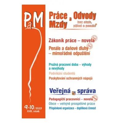 PaM 9-10/2023 Zákoník práce - novela - Ladislav Jouza; Eva Dandová; Jana Drexlerová; Olga Bičáko