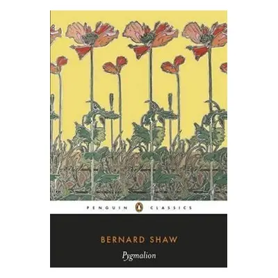 Pygmalion, 1. vydání - George Bernard Shaw