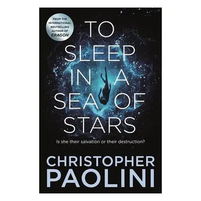 To Sleep in a Sea of Stars, 1. vydání - Christopher Paolini