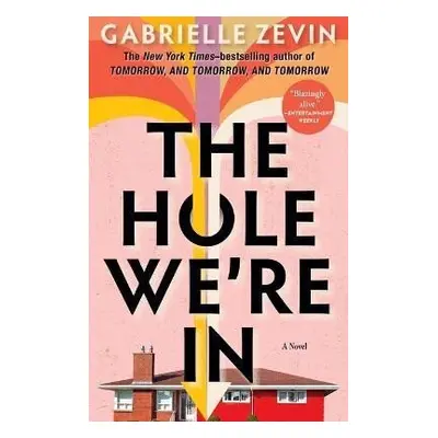 Hole We´re in - Gabrielle Zevin