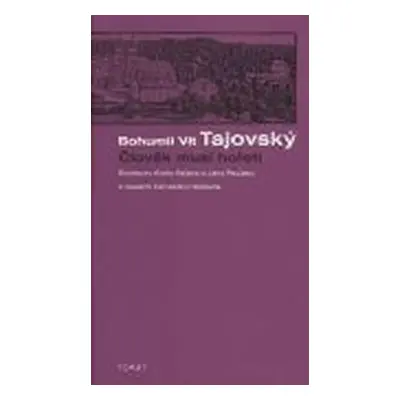 Člověk musí hořeti - Rozhovor Aleše Pelána a Jana Paulase s opatem želivského kláštera - Bohumil