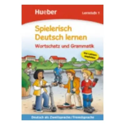 Spielerisch Deutsch lernen: Lernstufe 1: Wortschatz und Grammatik - Krystyna Kuhn