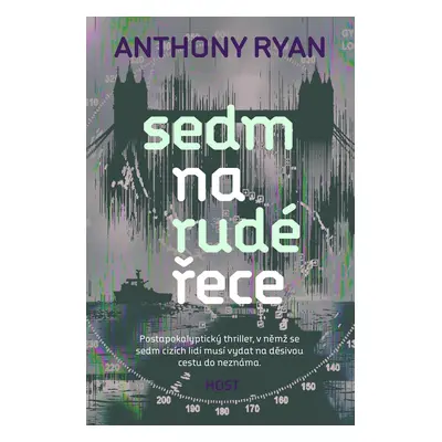 Sedm na rudé řece - Anthony Ryan