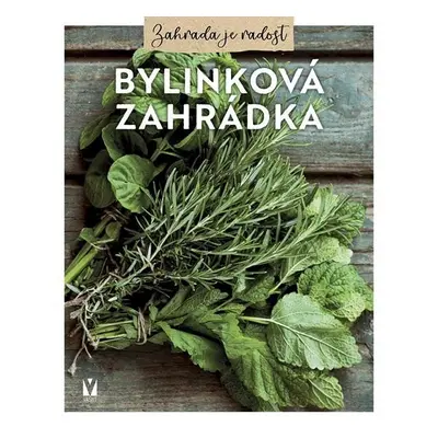 Bylinková zahrádka - kolektiv.