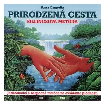 Prirodzená cesta - Anna Cappella