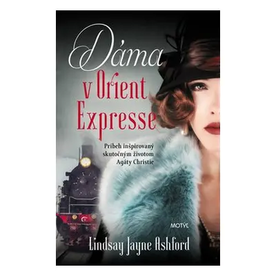 Dáma v Orient Expresse - Lindsay Jane Ashford