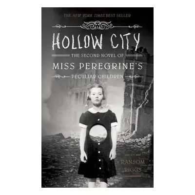 Hollow City - The second novel of Miss Oeregrine´s Peculiar Children - Ransom Riggs