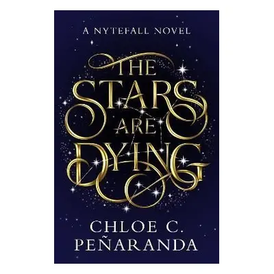 Stars are Dying - Chloe Penaranda