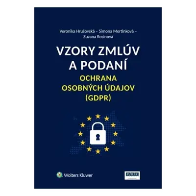 Vzory zmlúv a podaní Ochrana osobných údajov (GDPR) - Veronika Hrušovská