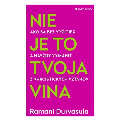 Nie je to tvoja vina - Ramani Durvasula