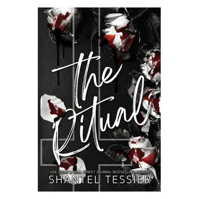 The Ritual - Shantel Tessier