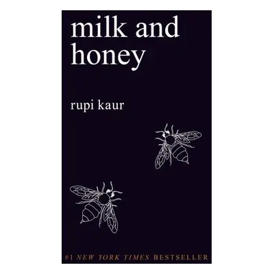 Milk and Honey - Rupi Kaur