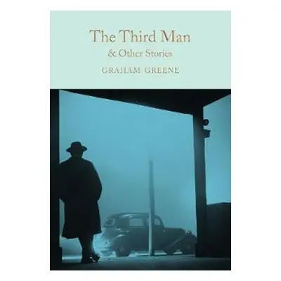 The Third Man and Other Stories - Graham Greene