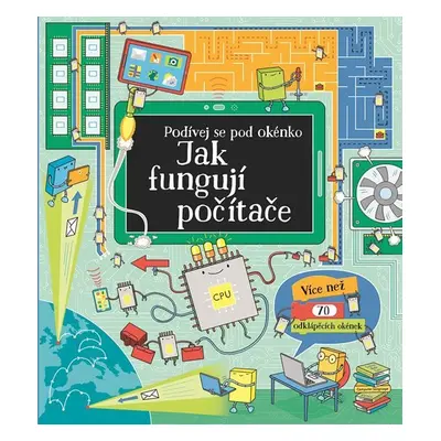 Jak fungují počítače - Podívej se pod okénko