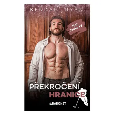 Překročení hranice - Kendall Ryan