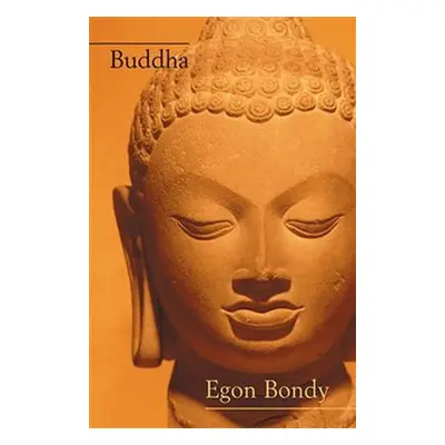 Buddha, 4. vydání - Egon Bondy