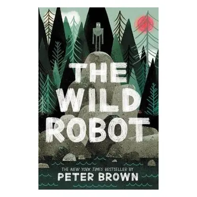 The Wild Robot 1 - Peter Brown