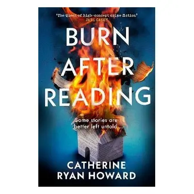 Burn After Reading - Catherine Ryan Howardová