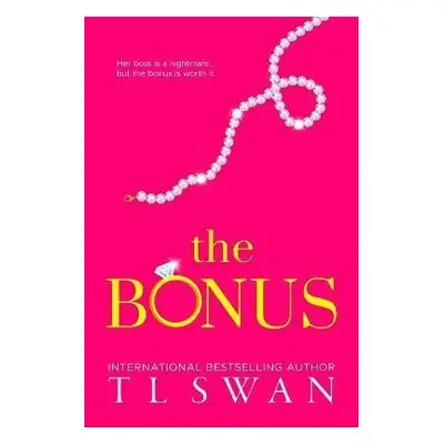 The Bonus - T.L. Swan