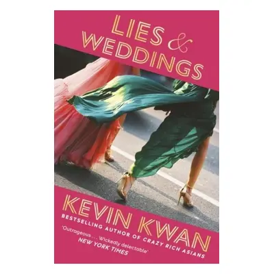 Lies and Weddings - Kevin Kwan