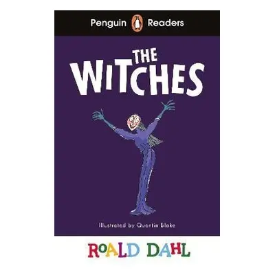 Penguin Readers Level 4: Roald Dahl The Witches (ELT Graded Reader) - Roald Dahl