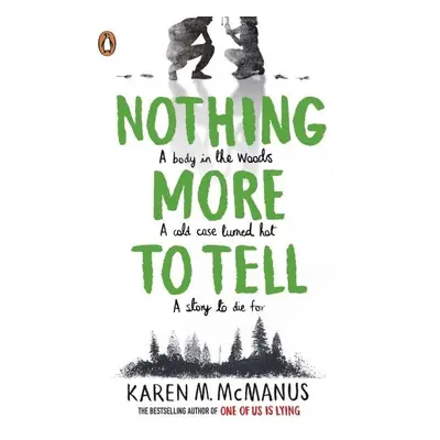 Nothing More to Tell - Karen M. McManusová