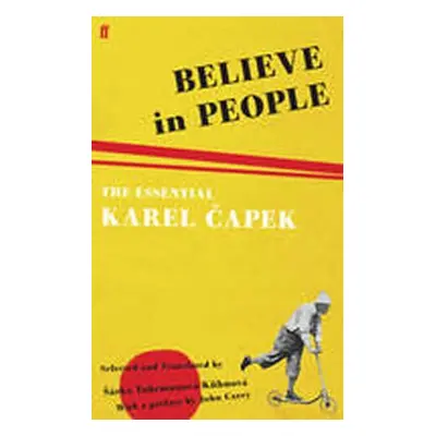 Believe in People - Karel Čapek