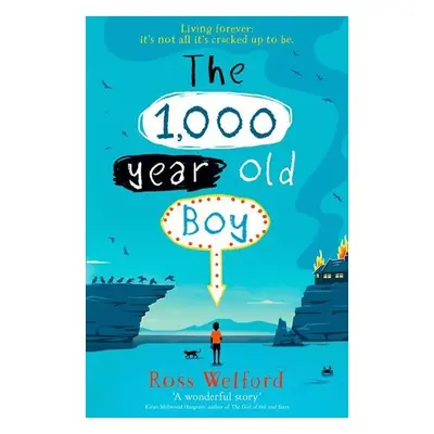 The 1000 Years Old Boy - Ross Welford