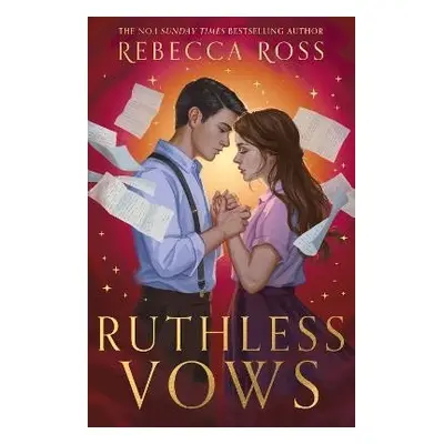 Ruthless Vows (Letters of Enchantment 2), 1. vydání - Rebecca Ross