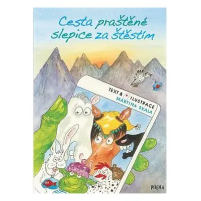 Cesta praštěné slepice za štěstím - Martina Skala