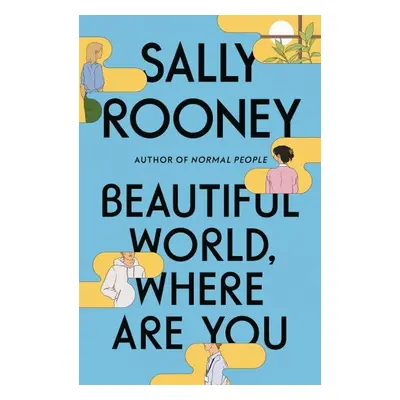 Beautiful World, Where Are You, 1. vydání - Sally Rooney