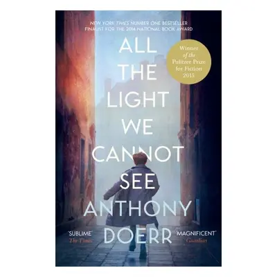 All the Light We Cannot See, 1. vydání - Anthony Doerr