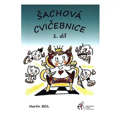 Šachová cvičebnice 1. díl - Martin Beil