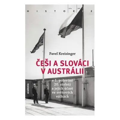 Češi a Slováci v Austrálii v 1. polovině 20. století a jejich účast ve světových válkách - Pavel