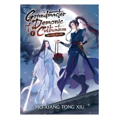 Grandmaster of Demonic Cultivation 1: Mo Dao Zu Shi, 1. vydání - Xiu Mo Xiang Tong