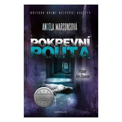 Pokrevní pouta, 1. vydání - Angela Marsons