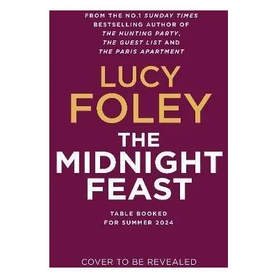 The Midnight Feast - Lucy Foley