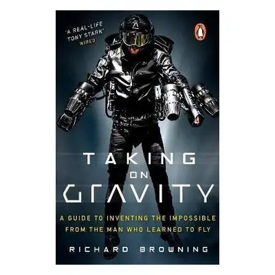 Taking on Gravity - Richard Browning