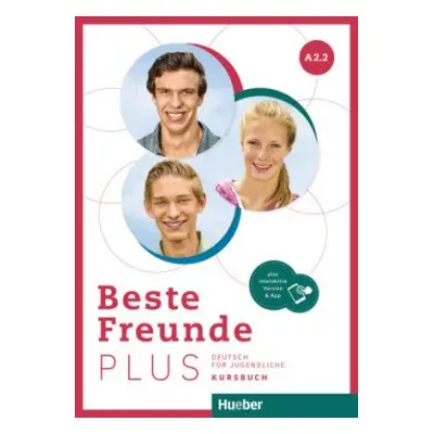 Beste Freunde PLUS A2/2 Kursbuch plus interaktive Version - Georgiakaki, Manuela; Graf-Riemann,