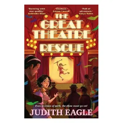 Great Theatre Rescue - Judith Eagle