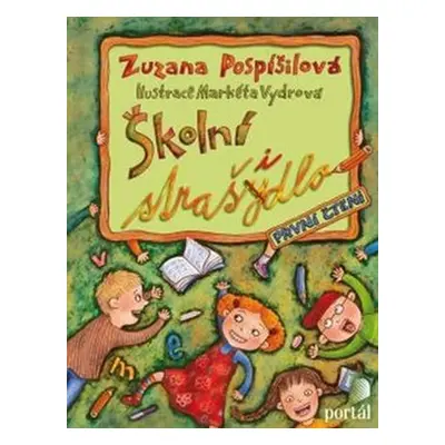 Školní strašidlo - První čtení - Zuzana Pospíšilová