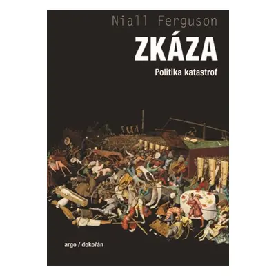 Zkáza - Niall Ferguson