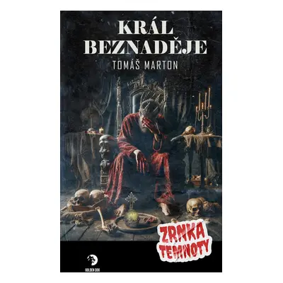 Král Beznaděje - Tomáš Marton