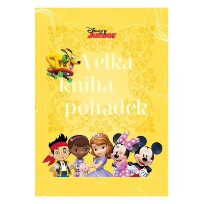 Disney Junior - Velká kniha pohádek, 1. vydání - Walt Disney