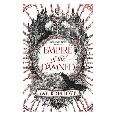 Empire of the Damned - Jay Kristoff