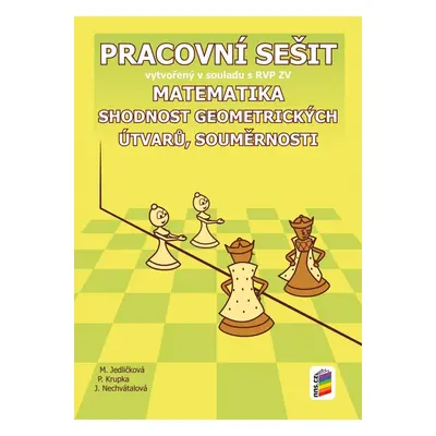 Matematika - Shodnost geometrických útvarů, souměrnosti (PS), 2. vydání - Michaela Jedličková