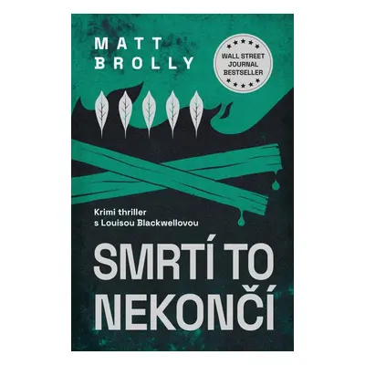 Smrtí to nekončí - Matt Brolly